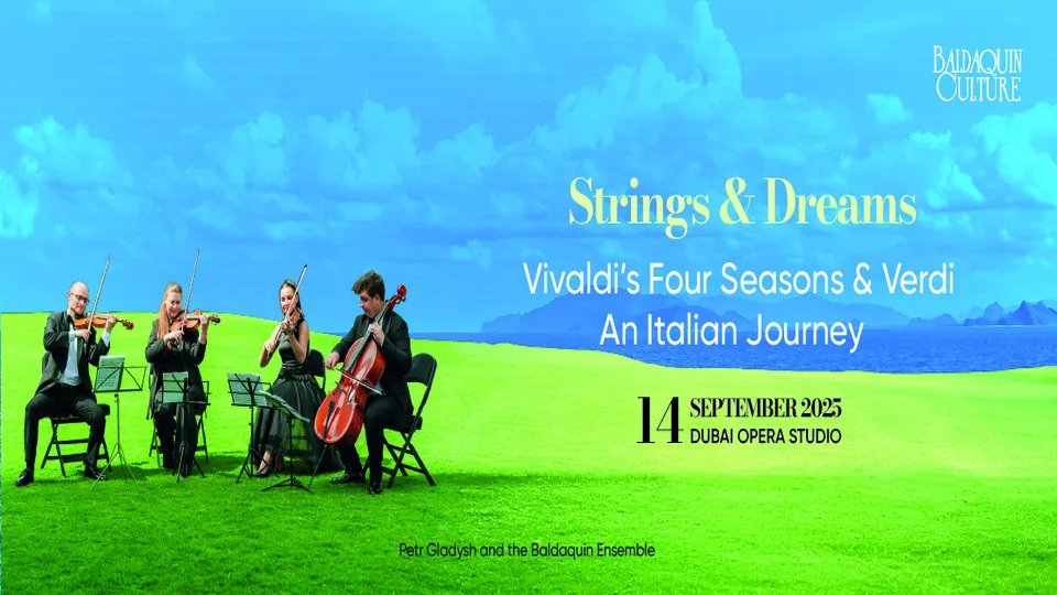 Verdi & Vivaldi’s Four Seasons. Strings & Dreams – An Italian Journey in Dubai - Image 1